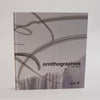 Ornithographies, Xavi Bou book, 2022