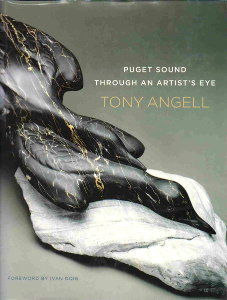 Puget Sound Through an Artist's Eye, Tony Angell Book, 2009